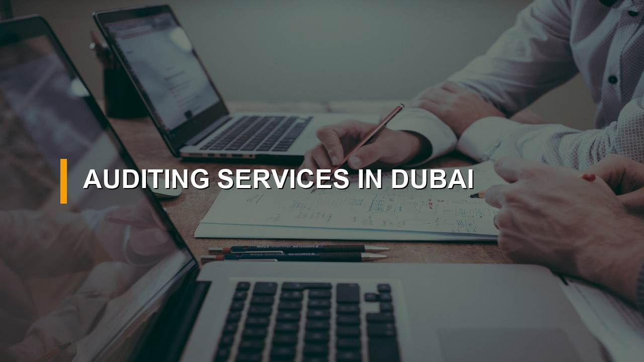 Auditing Services in Dubai